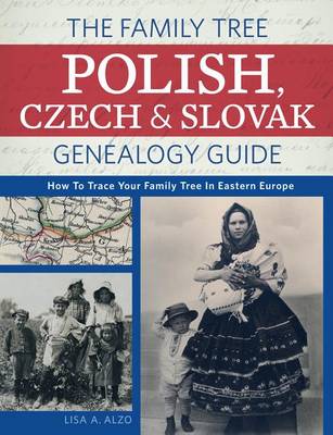 Cover of The Family Tree Polish, Czech and Slovak Genealogy Guide