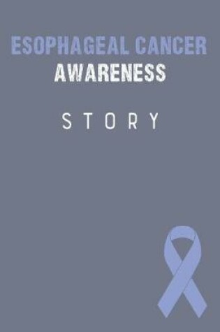 Cover of Esophageal Cancer Awareness Story