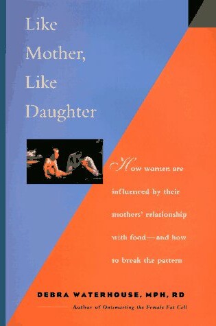 Cover of Like Mother, Like Daughter