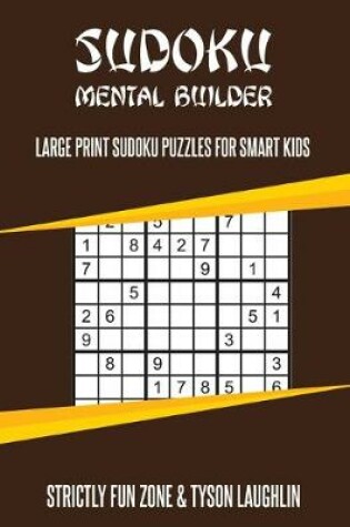 Cover of Sudoku Mental Builder