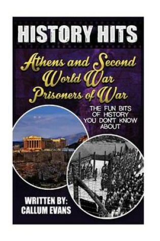 Cover of The Fun Bits of History You Don't Know about Athens and Second World War Prisoners of War