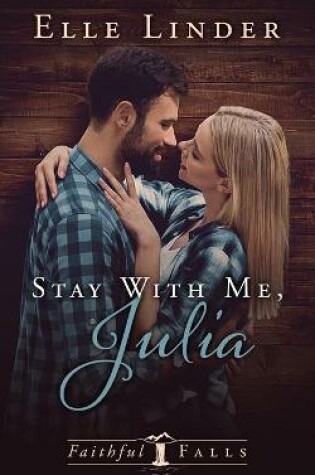 Stay With Me, Julia