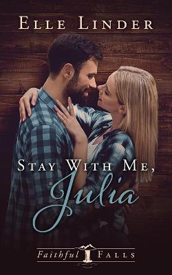 Book cover for Stay With Me, Julia