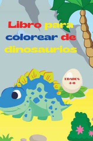 Cover of Libro para colorear de dinosaurios