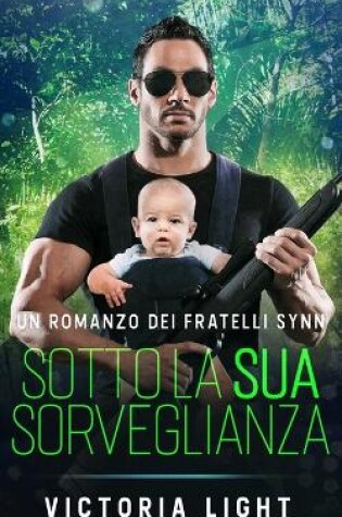 Cover of Sotto la Sua Sorveglianza