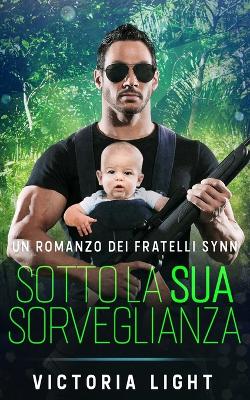 Cover of Sotto la Sua Sorveglianza