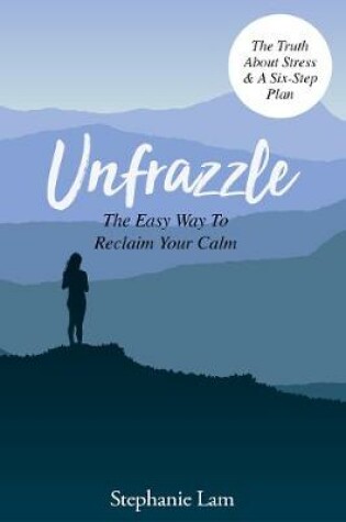 Cover of Unfrazzle