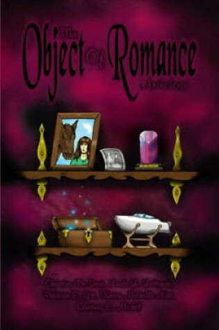 Cover of The Object of Romance Anthology