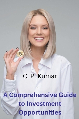 Book cover for A Comprehensive Guide to Investment Opportunities