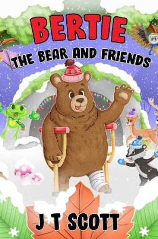 Cover of Bertie the Bear and Friends