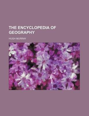 Book cover for The Encyclopedia of Geography