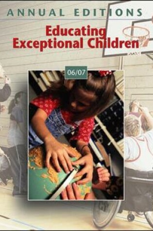 Cover of Annual Editions: Educating Exceptional Children 06/07