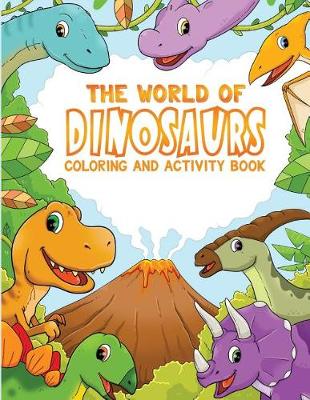 Book cover for The World of Dinosaurs Coloring Book