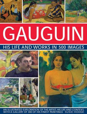 Book cover for Gauguin His Life and Works in 500 Images