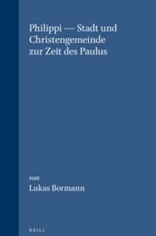 Cover of Philippi - Stadt und Christengemeinde zur Zeit des Paulus