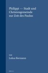 Book cover for Philippi - Stadt und Christengemeinde zur Zeit des Paulus