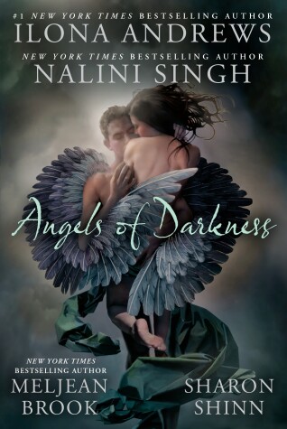 Angels of Darkness by Ilona Andrews, Nalini Singh, Sharon Shinn