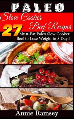 Book cover for Paleo Slow Cooker Beef Recipes