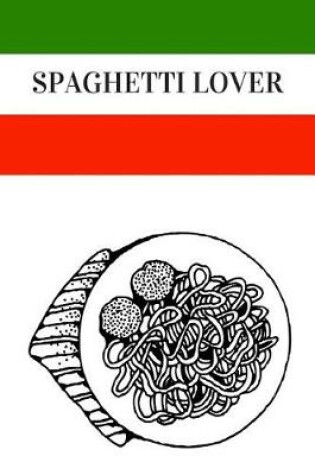 Cover of Spaghetti Lover