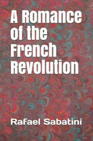 Cover of A Romance of the French Revolution