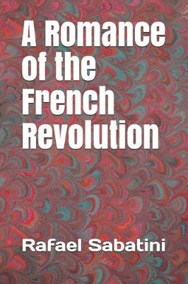 Book cover for A Romance of the French Revolution