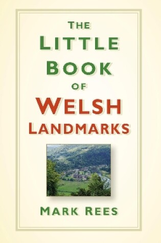 Cover of The Little Book of Welsh Landmarks