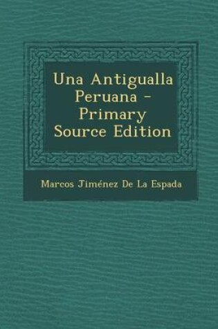 Cover of Una Antigualla Peruana