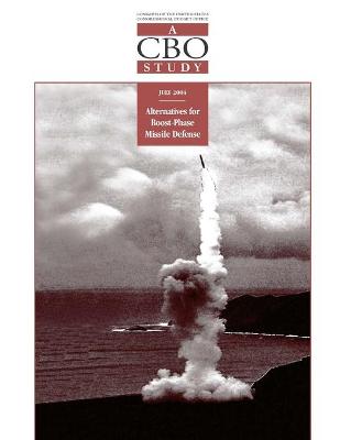 Book cover for Alternatives for Boost-Phase Missile Defense (A CBO Study)