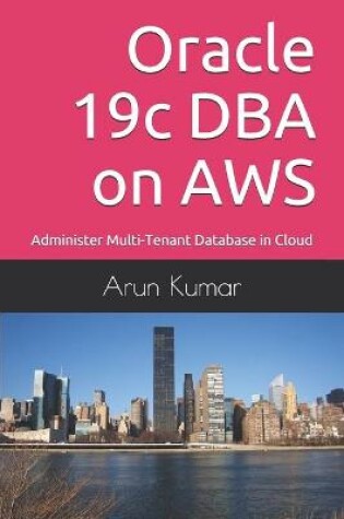 Cover of Oracle 19c DBA on AWS