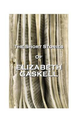Book cover for The Short Stories Of Elizabeth Gaskell