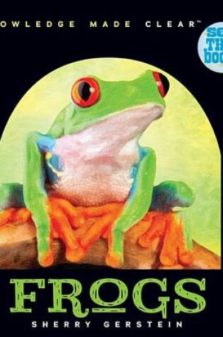 Cover of See-Thru Frogs