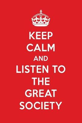 Book cover for Keep Calm and Listen to the Great Society