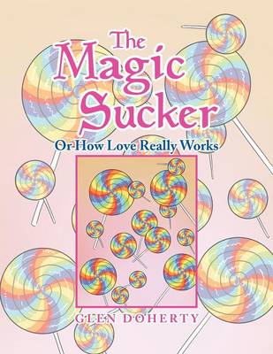 Book cover for The Magic Sucker or How Love Really Works