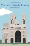 Book cover for Livro para Colorir de Monumentos da Franca para Criancas 1