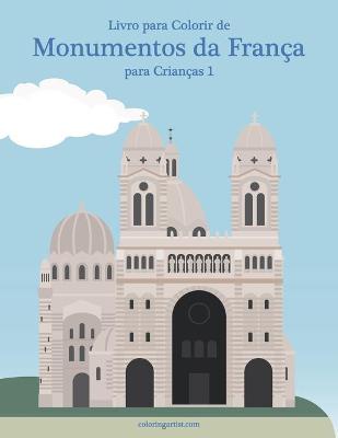 Cover of Livro para Colorir de Monumentos da Franca para Criancas 1