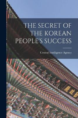 Book cover for The Secret of the Korean People's Success