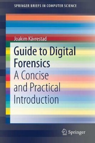 Cover of Guide to Digital Forensics