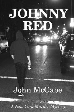 Cover of Johnny Red: A New York Murder Mystery