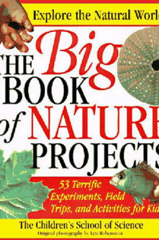 Cover of The Big Book of Nature Projects