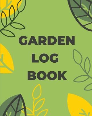 Book cover for Garden Log Book