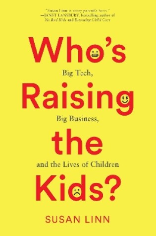 Cover of Who's Raising the Kids?