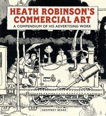 Book cover for Heath Robinson's Commercial Art: A Compendium of His Advertising Work