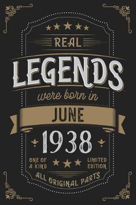 Book cover for Real Legends were born in June 1938