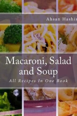 Cover of Macaroni, Salad and Soup
