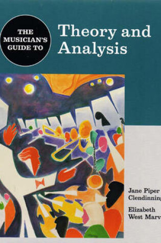 Cover of The Musician's Guide to Theory and Analysis