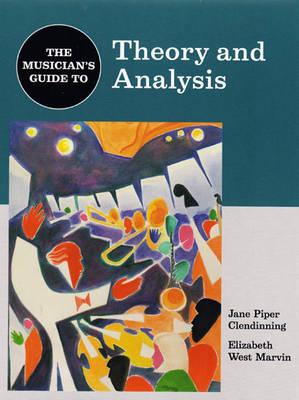 Book cover for The Musician's Guide to Theory and Analysis