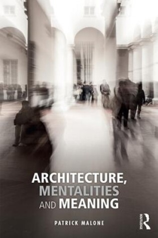 Cover of Architecture, Mentalities and Meaning