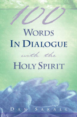 Cover of 100 Words In Dialogue With the Holy Spirit