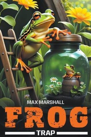 Cover of Frog Trap