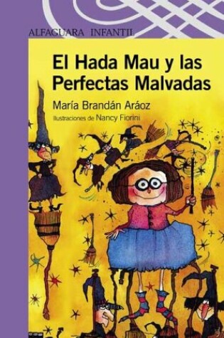 Cover of El Hada Mau y Las Perfectas Malvadas